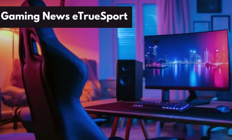 Gaming News EtruEsport